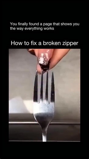 The Way Everything Works on Instagram: "The fork trick for fixing a broken zipper works by using simple alignment to guide the zipper slider back onto the teeth. By placing the zipper pull onto the prongs of a fork, the slider is held open and steady, making it easier to feed both sides of the zipper teeth into it at the same time. Once the teeth are evenly aligned, the slider can be pulled off the fork and zipped smoothly back up. This method takes advantage of the fork acting as a temporary gu