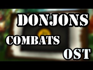[OST] Dofus - Combats en salles de Donjons 2.56 (Thème 1)