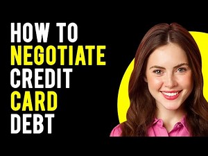 How to Negotiate Credit Card Debt (Debt Settlement Negotiations)