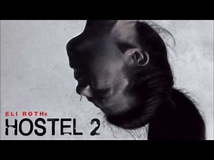 Hostel II - Montage HD