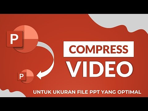 Cara kompres / mengecilkan ukuran Video di PowerPoint