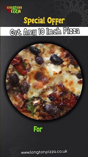 Get ANY 10-inch Pizza for JUST £6.00 at Longton Pizza House! 🍕
