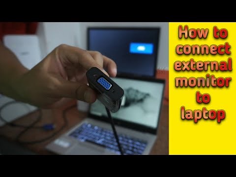 How to connect a external monitor to laptop