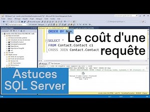Comprendre le coût d'exécution d'une requête dans SQL Server
