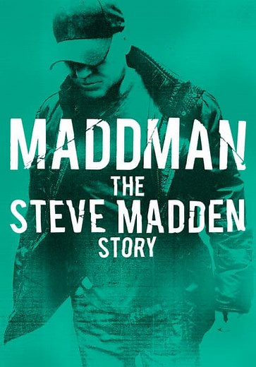 Maddman: The Steve Madden Story (2017)