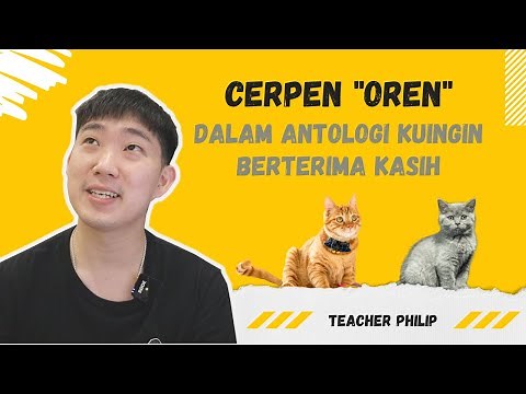 中一 ｜CERPEN 短篇小说 ｜「OREN」｜必看！PART 1