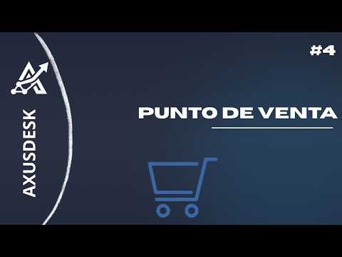 #4 AxusDesk Tutorial | Cómo Vender Productos con el Punto de Venta