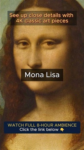 Mona Lisa by Leonardo da Vinci | 8hr 4K Art Screensaver 🎨 #DaVinci #FrameTV #4KArt