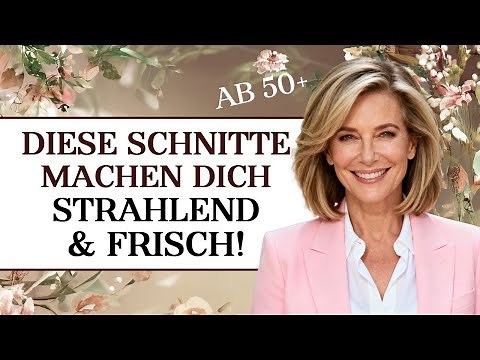 Diese 7 Haarschnitte lassen Frauen ab 50 sofort frischer & jünger aussehen!