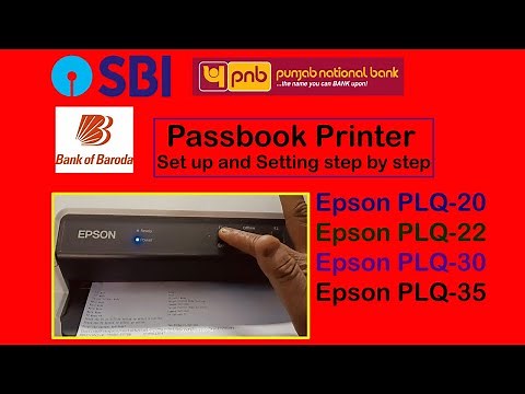 How to Setup Epson PLQ 35 | Bank Passbook Printer setting | Epson PLQ 35, PLQ 20 PLQ 22 PLQ 30
