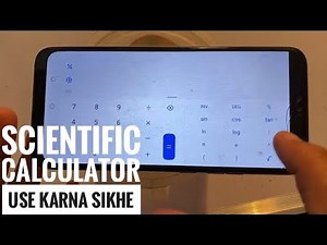 साइंटिफिक केलकुलेटर कैसे चलाएं | how to use scientific calculator in Hindi