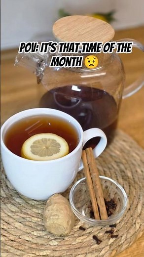 Best Tea for Period Cramps Relief | Cinnamon, Clove & Ginger #naturalremedy #periodrelief #fyp