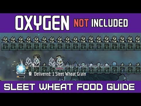 Oxygen Not Included | Sleet Wheat Food Growing Guide