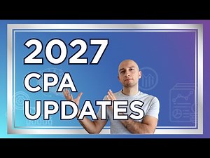 New 2027 CPA Program Update: Deadline, Rules and Transition Risks