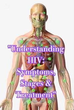 Understanding HIV: Symptoms, Stages & Treatment #hivawareness #shorts #hivsymptoms
