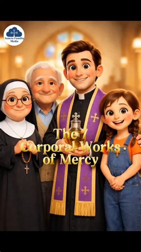 The Seven Corporal Works of Mercy explained for Children! How many can you do this Lent? #corporalworksofmercy #catholic #learn #lent | Sancta Familia