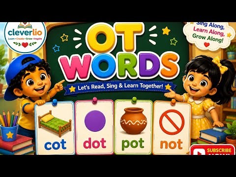 OT Word Family for Kids | Phonics Song | Cot, Dot, Pot & Not | Learn to Read CVC Words