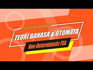 #6 Teori Bahasa & Otomata - Non Deterministic Finite State Automata