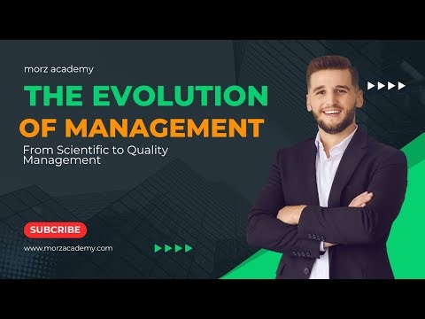 The Evolution of Management: From Scientific to Quality Management