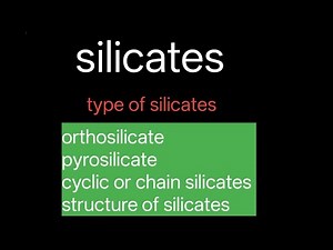 Silicates orthosilicate pyrosilicate and cyclic silicates