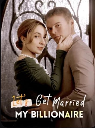 Let's Get Married My Billionaire FULL EPISODE