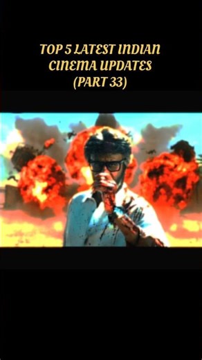 TOP 5 LATEST INDIAN CINEMA UPDATES (PART 33) 🥶🥵 #shorts