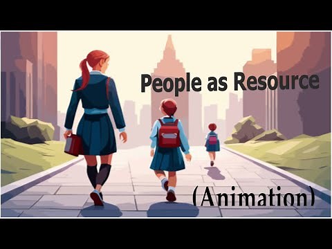Class 9 Economics Chapter 2 | People as Resource Class 9 Economics (Animation) CBSE | NCERT