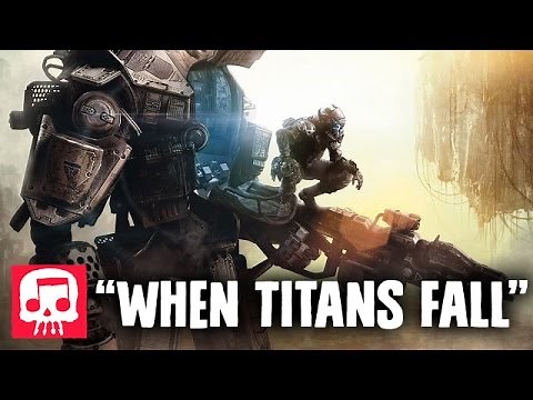 TITANFALL RAP by JT Music, THK and Borderline Disaster - "When Titans Fall"