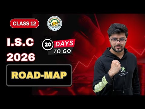 Last 20 Days Road-Map | ISC | Class 12 | Boards 2026