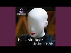 HELLO STRANGER
