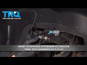 How to Replace Upstream O2 Sensor 2006-2010 Hummer H3 3.7L L5
