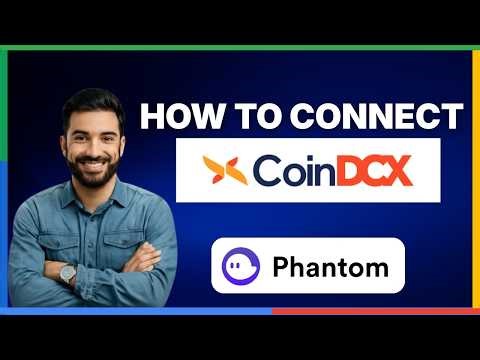 How to connect CoinDCX with Phantom Wallet [FULL GUIDE]