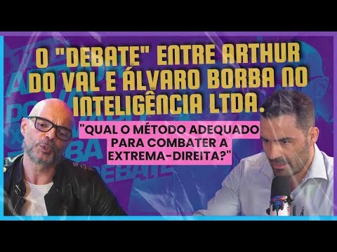 O "debate" entre Arthur do Val e Álvaro Borba no Inteligência Ltda.