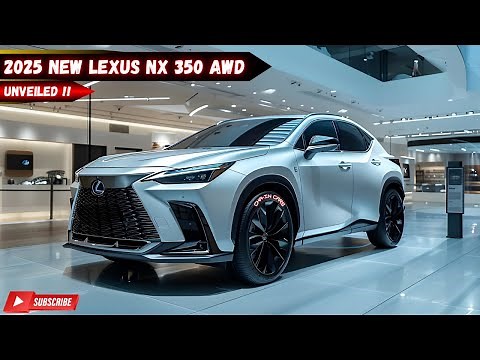 The New 2025 Lexus NX 350 AWD Unveiled! Everything You Need to Know