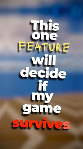 DAY 3 — The Feature That Decides If My Game Survives 😬