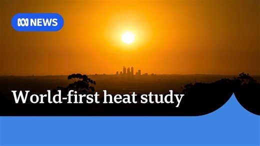 Australian researchers conduct world-first heat study