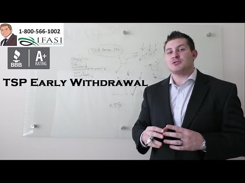 TSP Early Withdrawal - Thrift Savings Plan Early Withdrawals Fully Explained