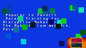 Popular to Favorit  Parent Training for Disruptive Behavior: The Rubi Autism Network, Parent