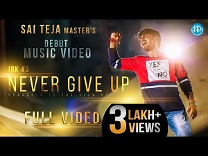 Dhee Jodi | Dhee 9 |Sai Teja Master - Never Give Up Music Video 2018 || Ram kumar || Tara Reddy