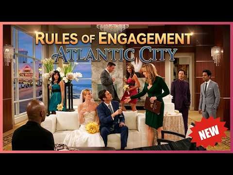 Rules of Engagement 2026 | Atlantic City | Best America Comedy Sitcoms Full HD #1080