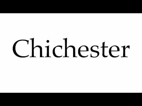How to Pronounce Chichester
