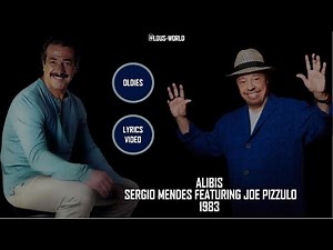 #sergiomendes featuring Joe Pizzulo - Alibis (lyrics) - 1983