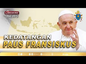 🔴 LIVE - Kedatangan Paus Fransiskus di Bandara Soekarno Hatta, Indonesia