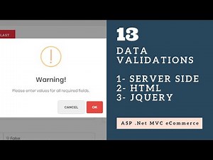 Data Validations (Server Side, Html and jQuery) in ASP .Net MVC - Session 13