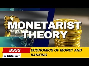 Monetarist Theory Explained | Economics of Money and Banking | Assumptions, Importance & Limitations