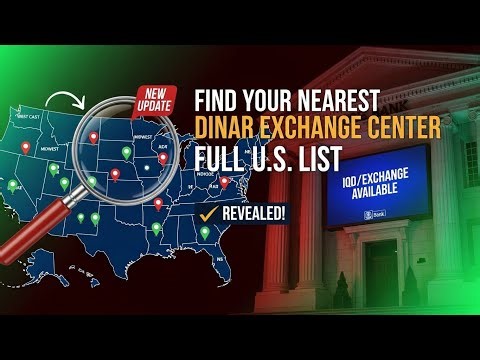 Find Your Nearest Dinar Exchange Center in the U.S. 🌎💵 Full List & Breaking IQD/VND Update!