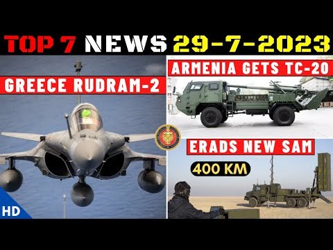 Indian Defence Updates : Greece Rudram-2 Order,Armenia gets TC-20,Neerakshi AUV,400 Km ERADS Missile