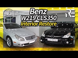 Benz W219 CLS350(2006) & (2007) Interior Restoration⎪벤츠 CLS 실내복원