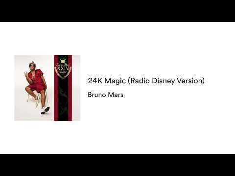 Bruno Mars - 24K Magic (Super Clean Version) (Radio Disney)