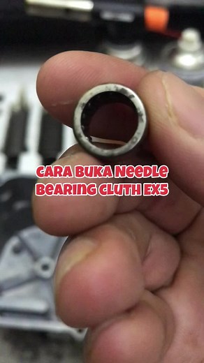 Cara Buka Needle Bearing Clutch EX5 dengan Mudah